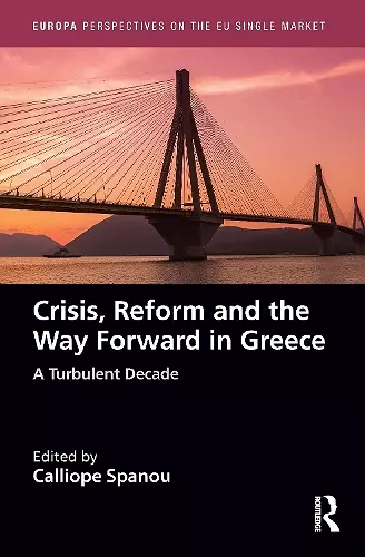 Crisis, Reform and the Way Forward in Greece cover