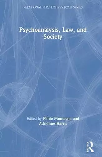 Psychoanalysis, Law, and Society cover