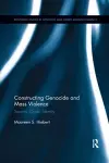 Constructing Genocide and Mass Violence cover