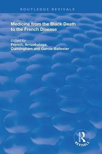 Medicine from the Black Death to the French Disease cover