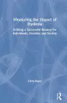 Measuring the Impact of Dyslexia cover