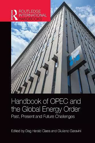 Handbook of OPEC and the Global Energy Order cover