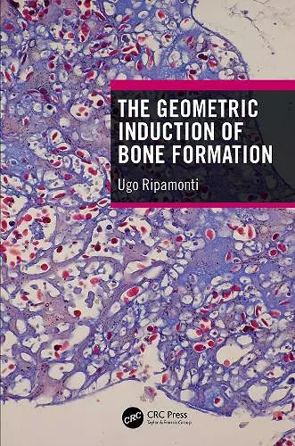 The Geometric Induction of Bone Formation cover