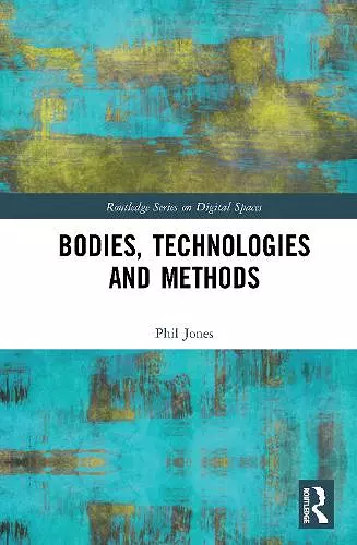Bodies, Technologies and Methods cover