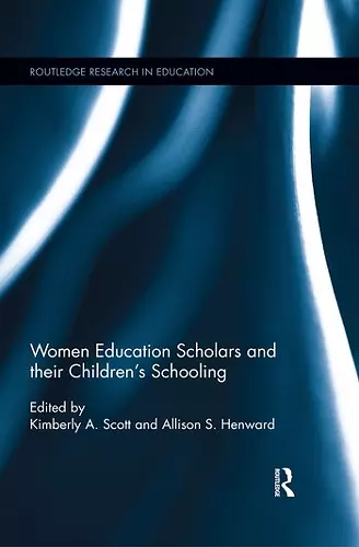 Women Education Scholars and their Children's Schooling cover