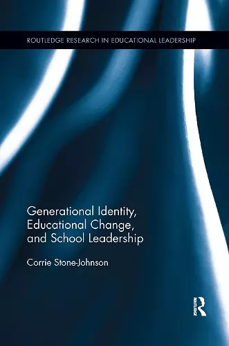 Generational Identity, Educational Change, and School Leadership cover