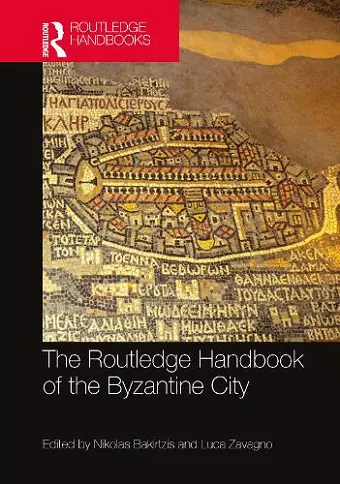The Routledge Handbook of the Byzantine City cover