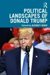 Political Landscapes of Donald Trump cover