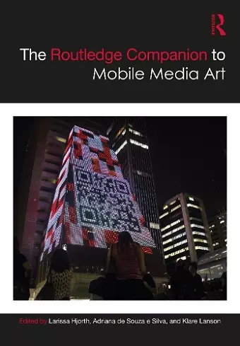 The Routledge Companion to Mobile Media Art cover