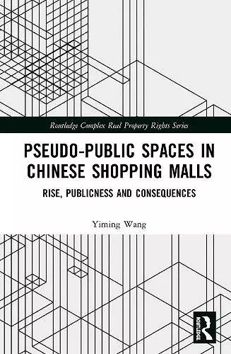 Pseudo-Public Spaces in Chinese Shopping Malls cover