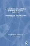 A Handbook for Authentic Learning in Higher Education cover