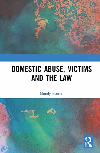 Domestic Abuse, Victims and the Law cover