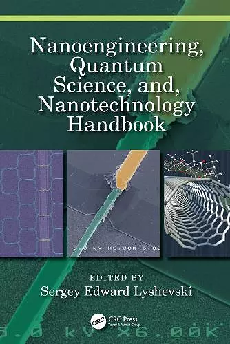 Nanoengineering, Quantum Science, and, Nanotechnology Handbook cover