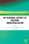 An Economic History of Regional Industrialization cover