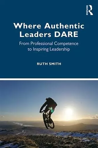 Where Authentic Leaders DARE cover