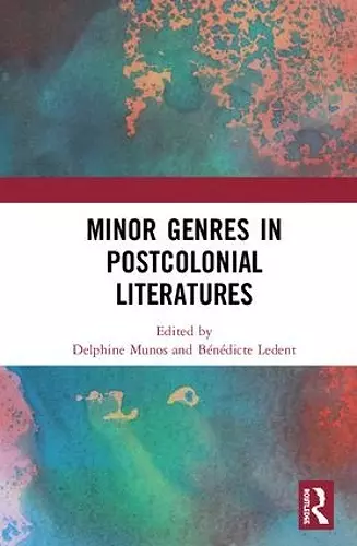 Minor Genres in Postcolonial Literatures cover