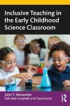 Inclusive Teaching in the Early Childhood Science Classroom cover
