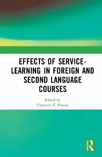 Effects of Service-Learning in Foreign and Second Language Courses cover