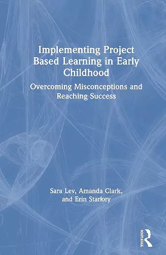 Implementing Project Based Learning in Early Childhood cover