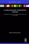 Globalism and Gendering Cancer cover