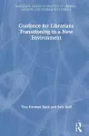 Guidance for Librarians Transitioning to a New Environment cover
