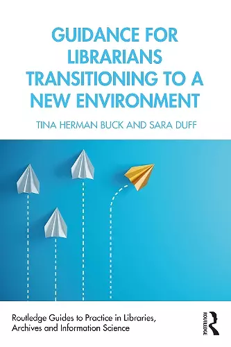 Guidance for Librarians Transitioning to a New Environment cover