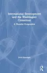 International Development and the Washington Consensus cover