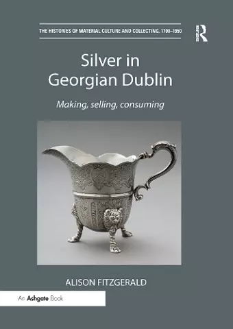 Silver in Georgian Dublin cover