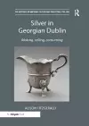 Silver in Georgian Dublin cover