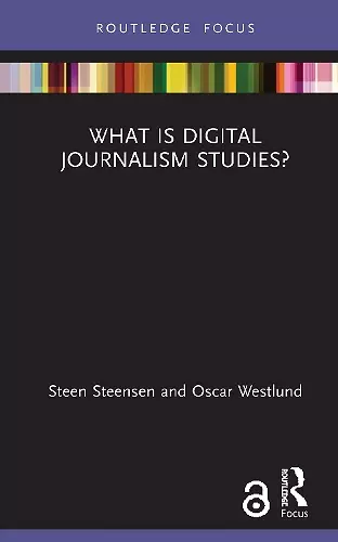 What is Digital Journalism Studies? cover