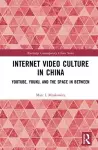 Internet Video Culture in China cover