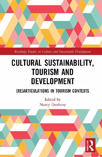 Cultural Sustainability, Tourism and Development cover