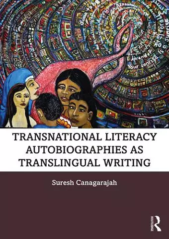 Transnational Literacy Autobiographies as Translingual Writing cover