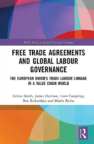 Free Trade Agreements and Global Labour Governance cover