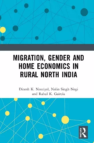 Migration, Gender and Home Economics in Rural North India cover