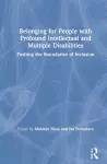 Belonging for People with Profound Intellectual and Multiple Disabilities cover