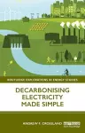 Decarbonising Electricity Made Simple cover