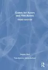 Games for Actors and Non-Actors cover
