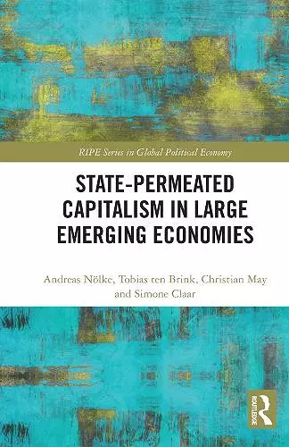 State-permeated Capitalism in Large Emerging Economies cover