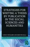 Strategies for Writing a Thesis by Publication in the Social Sciences and Humanities cover