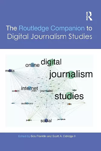 The Routledge Companion to Digital Journalism Studies cover