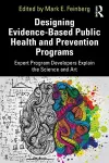 Designing Evidence-Based Public Health and Prevention Programs cover