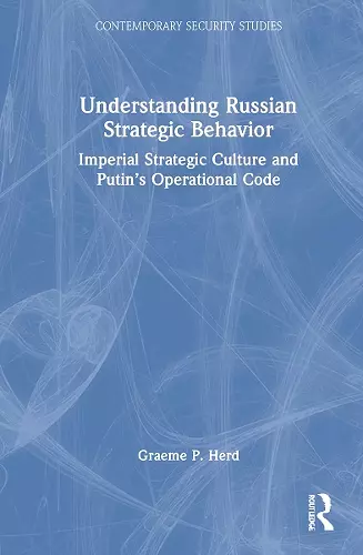 Understanding Russian Strategic Behavior cover