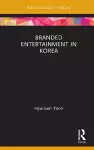 Branded Entertainment in Korea cover