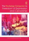 The Routledge Companion to Freedom of Expression and Censorship cover
