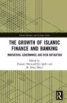 The Growth of Islamic Finance and Banking cover