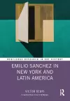 Emilio Sanchez in New York and Latin America cover