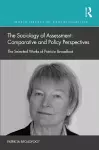 The Sociology of Assessment: Comparative and Policy Perspectives cover