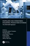 Digitalized and Harmonized Industrial Production Systems cover