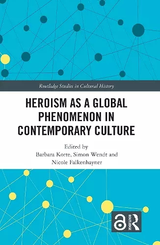 Heroism as a Global Phenomenon in Contemporary Culture cover